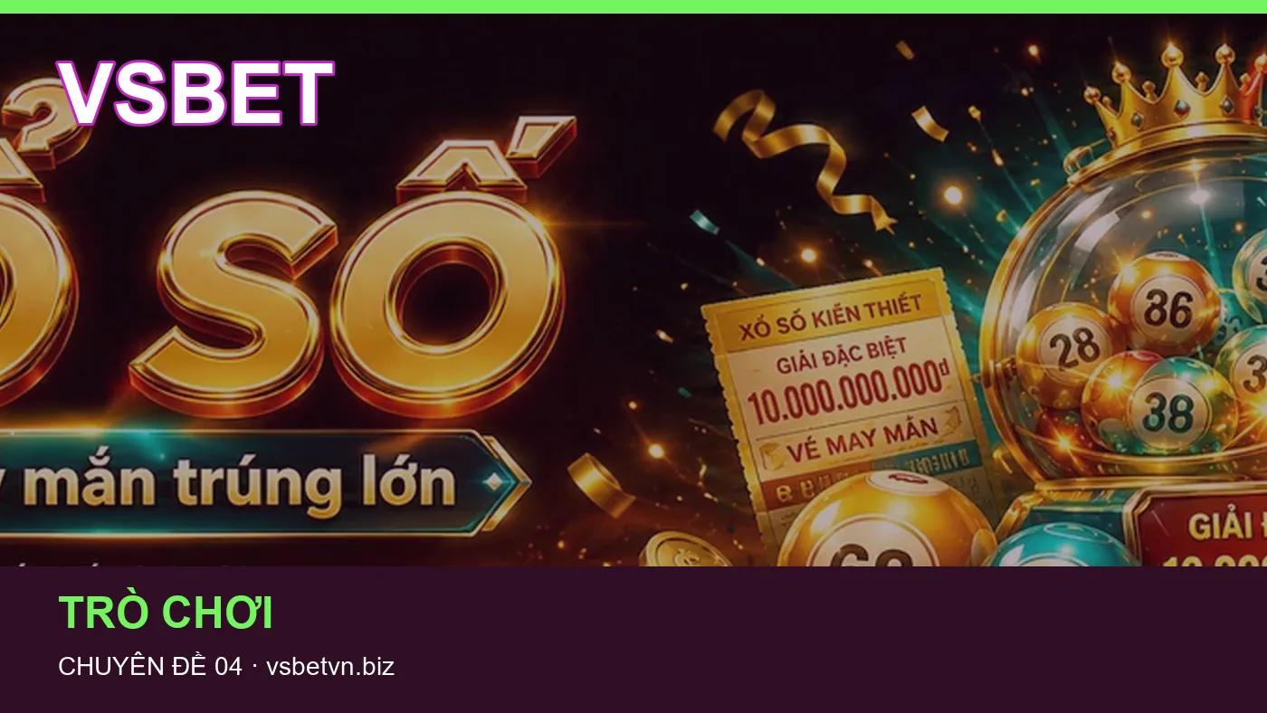 Đối chiếu nguồn và thời điểm cập nhật trong Trò chơi của VSBET
